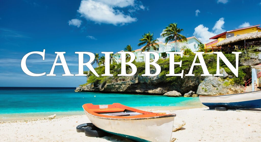 Caribbean region travel destionation guide